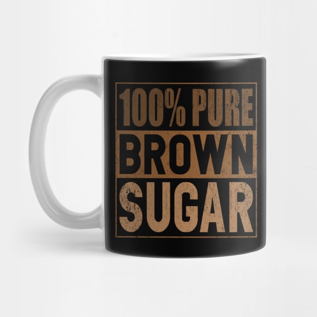 Pure Brown Sugar Proud African American Melanin Black by Otis Patrick